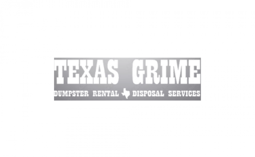 Texas Grime Dumpster Rental and Disposal Serv